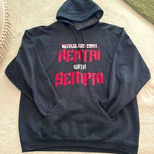 Hentai with Senpai Hoodie